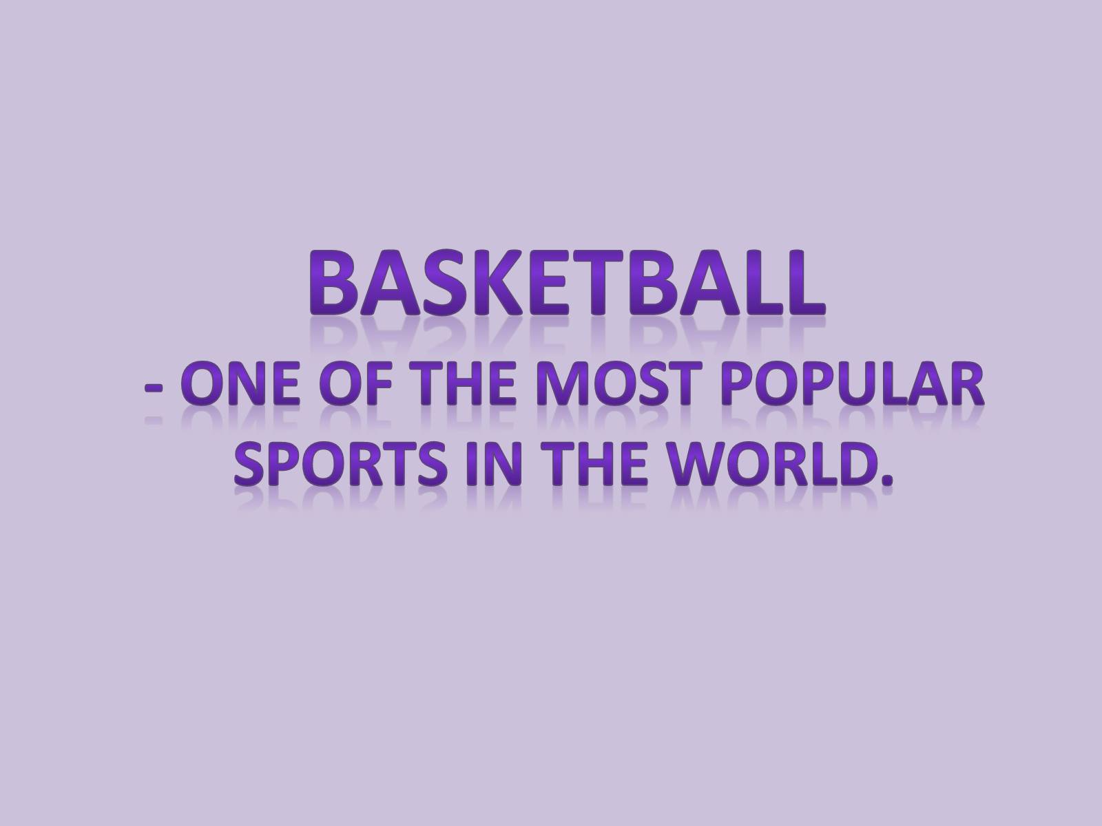 Презентація на тему «Basketball» - Слайд #1 Презентація на тему «Basketball» - Слайд #1