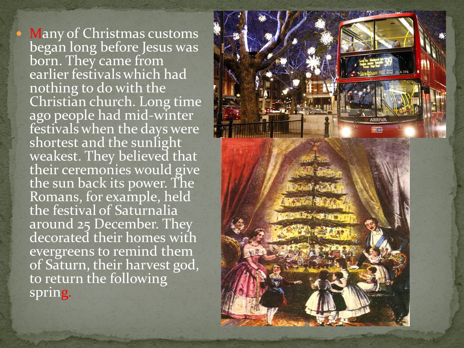 Презентація на тему «Christmas traditions in England» - Слайд #4 Презентація на тему «Christmas traditions in England» - Слайд #4