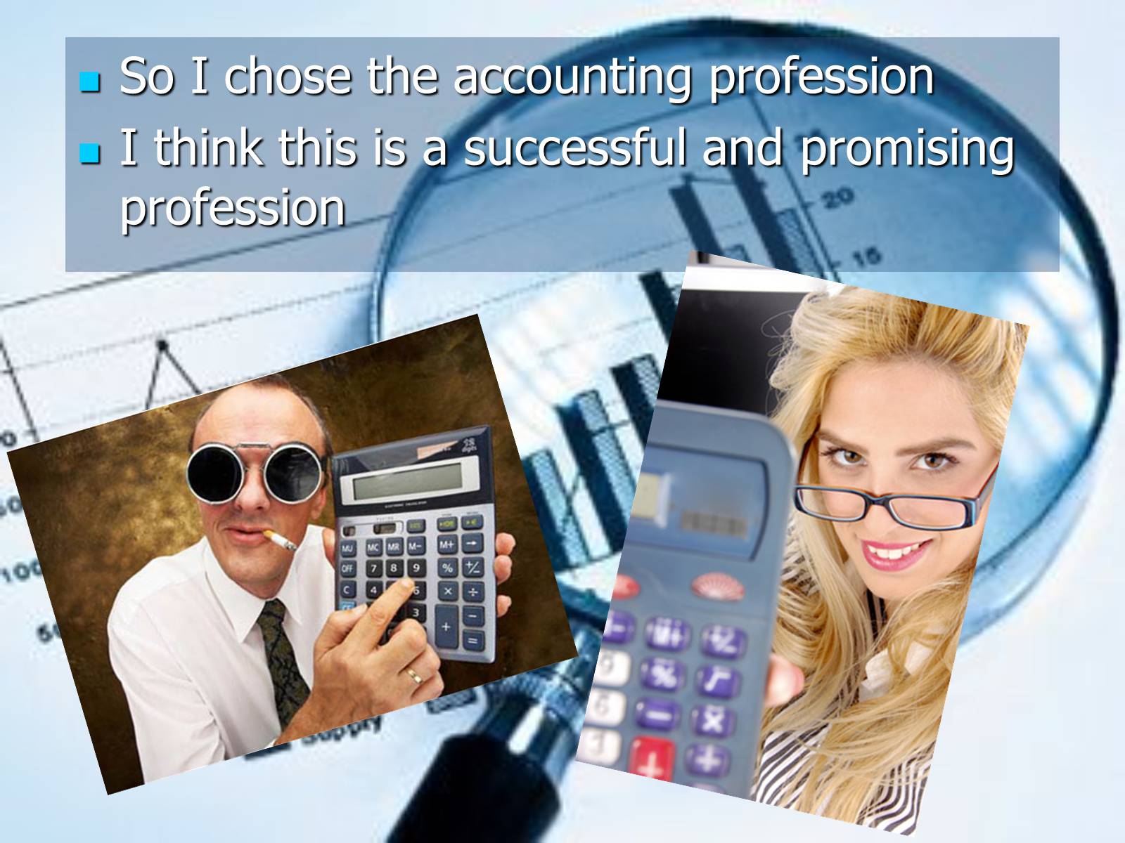 Презентація на тему «My future profession» (варіант 2) - Слайд #7 Презентація на тему «My future profession» (варіант 2) - Слайд #7