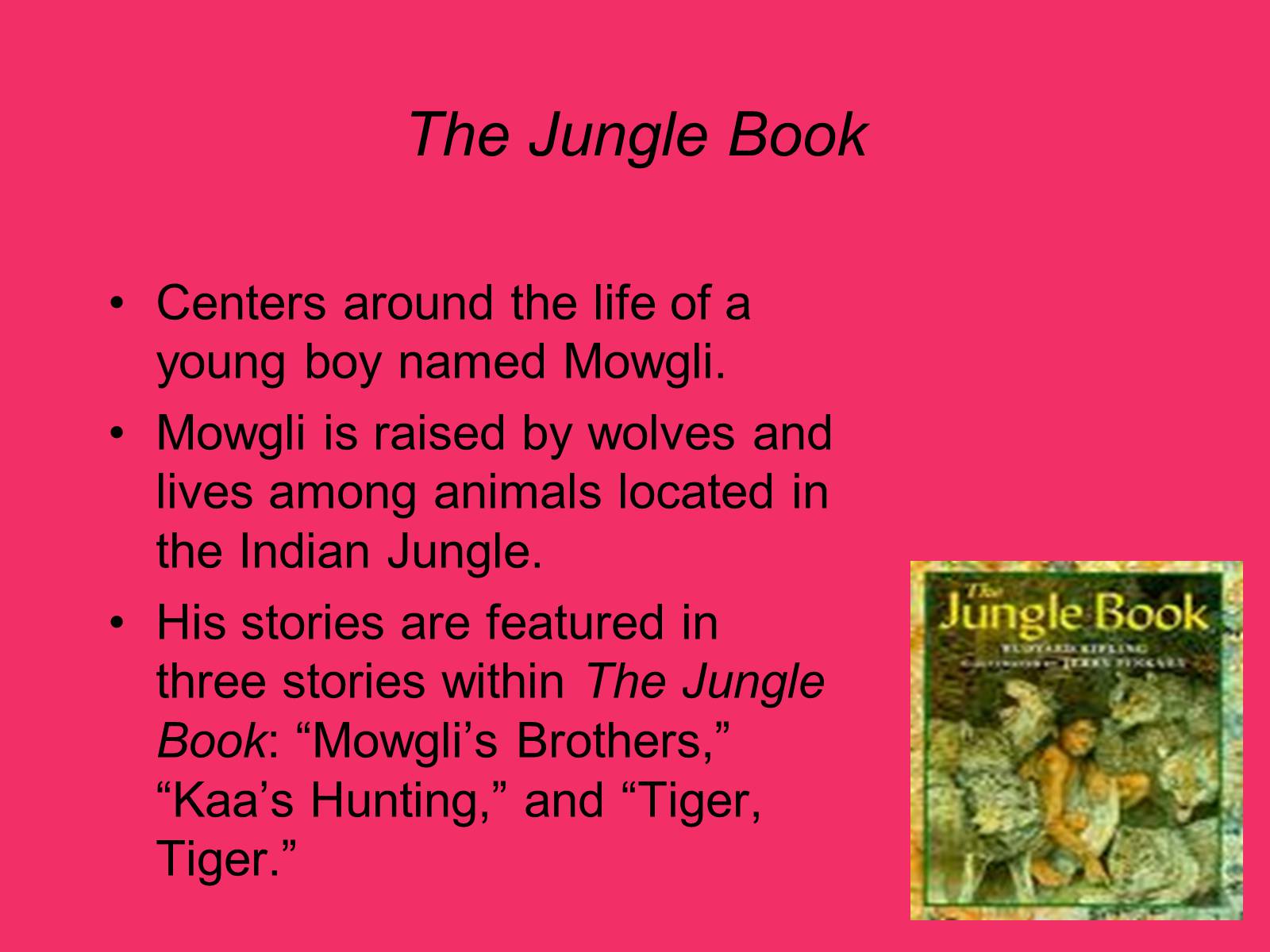 Презентація на тему «The Jungle Book» - Слайд #14 Презентація на тему «The Jungle Book» - Слайд #14