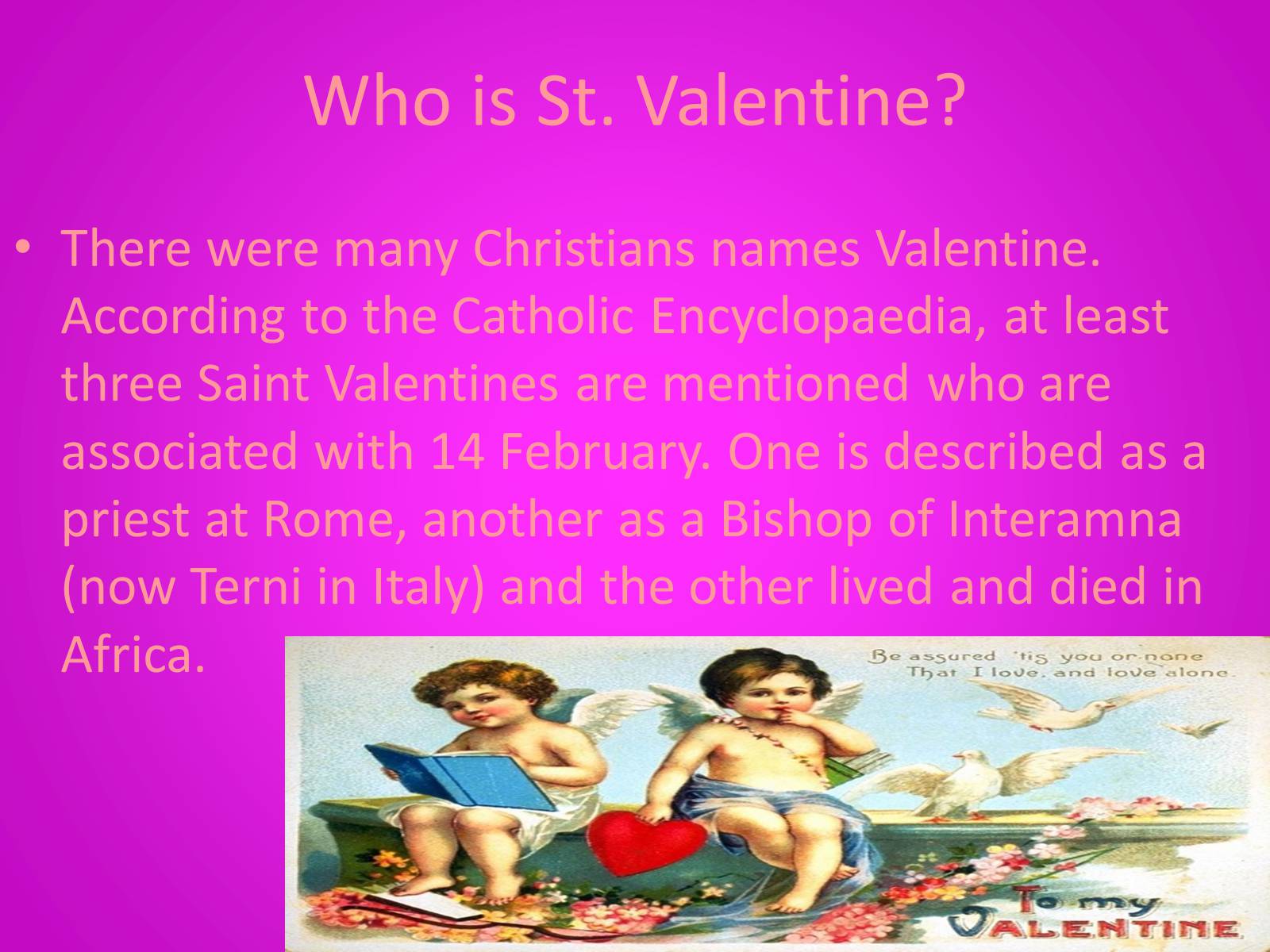 Презентація на тему «Saint Valentines Day» - Слайд #5 Презентація на тему «Saint Valentines Day» - Слайд #5