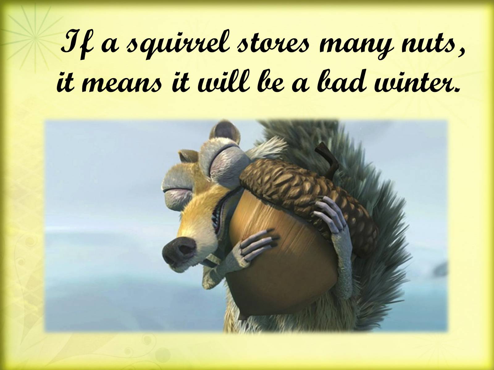 Презентація на тему «English Weather Proverbs» - Слайд #12 Презентація на тему «English Weather Proverbs» - Слайд #12
