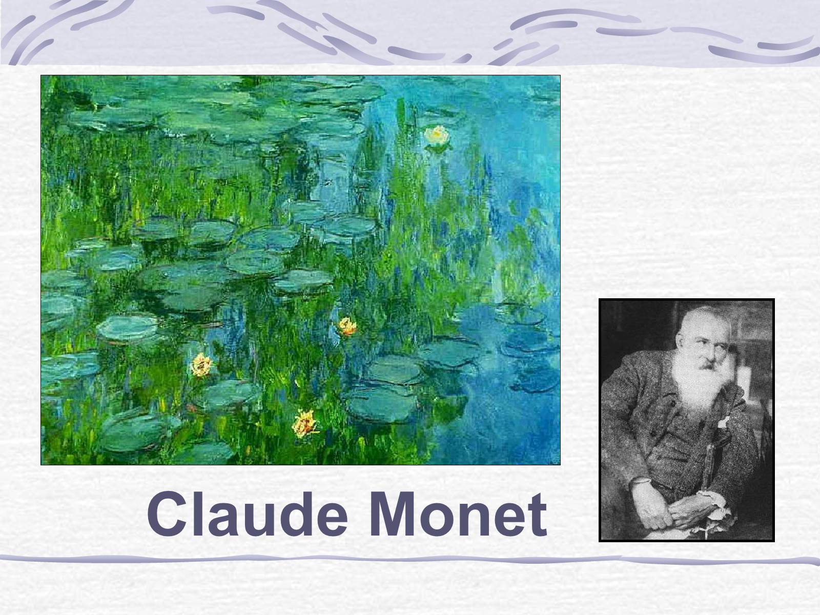 Презентація на тему «Claude Monet» (варіант 3) - Слайд #1 Презентація на тему «Claude Monet» (варіант 3) - Слайд #1