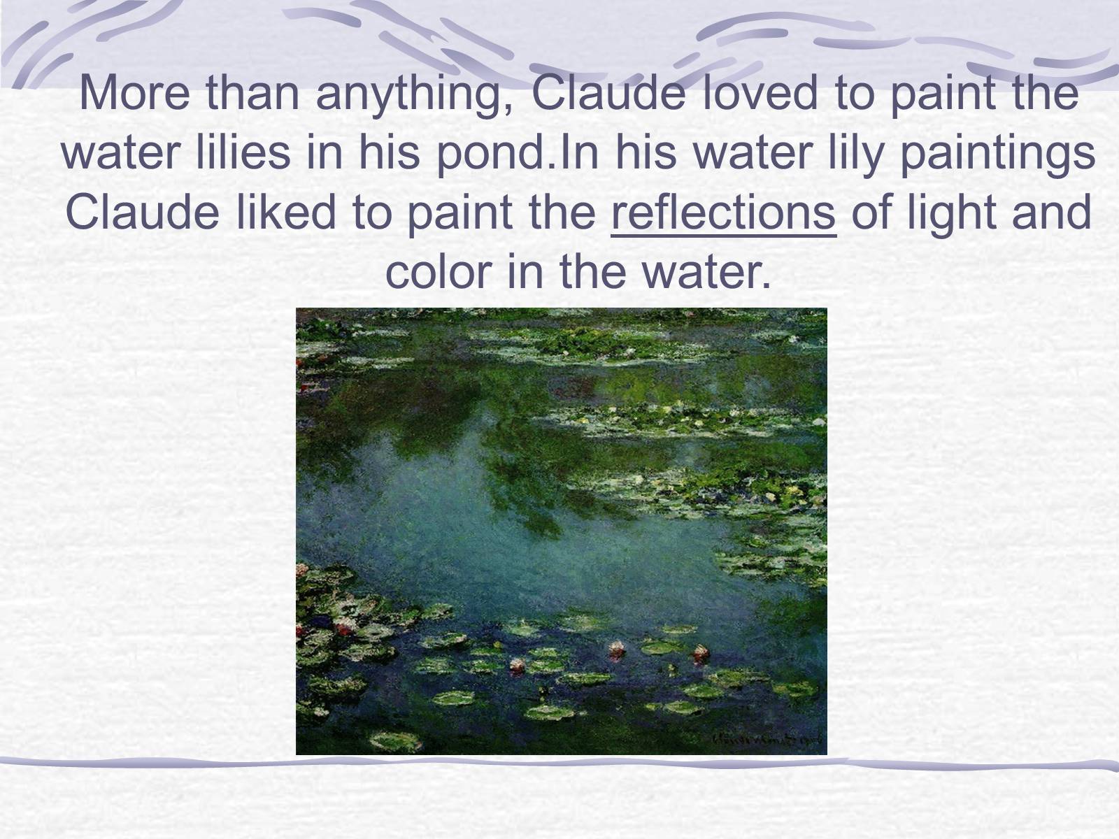 Презентація на тему «Claude Monet» (варіант 3) - Слайд #14 Презентація на тему «Claude Monet» (варіант 3) - Слайд #14