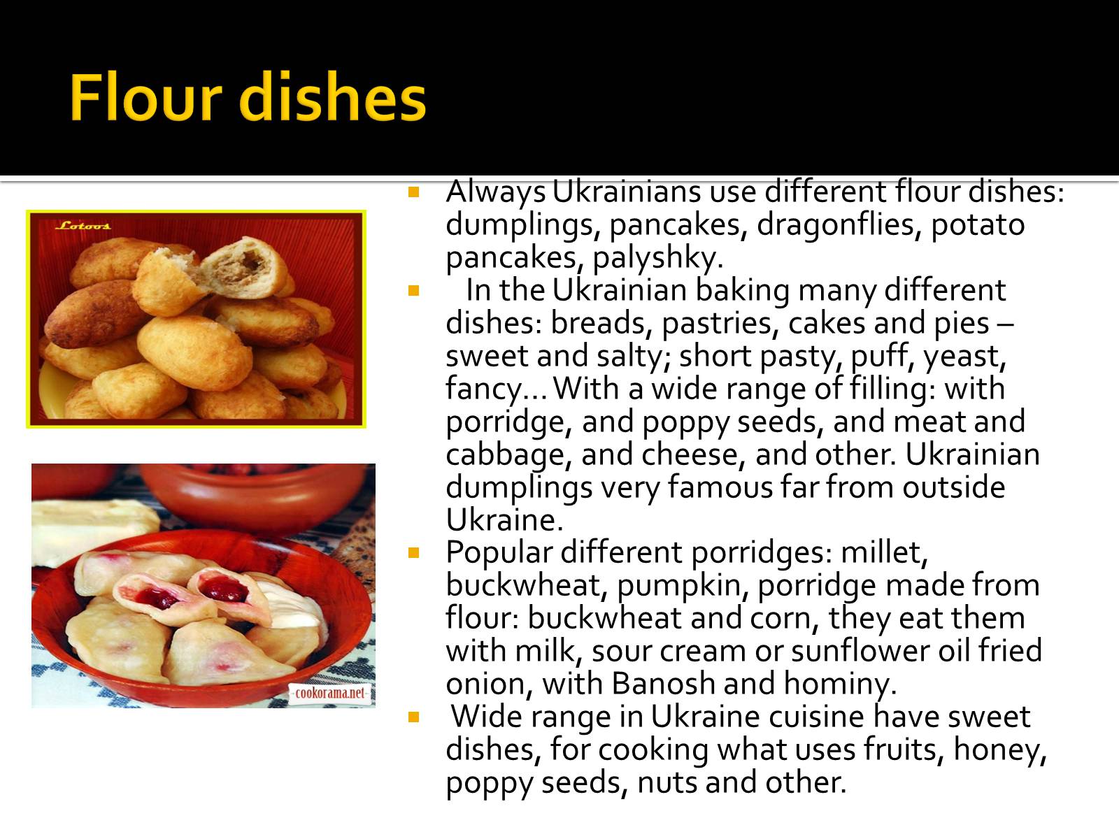 Презентація на тему «Ukrainian traditional cuisine!» - Слайд #7 Презентація на тему «Ukrainian traditional cuisine!» - Слайд #7