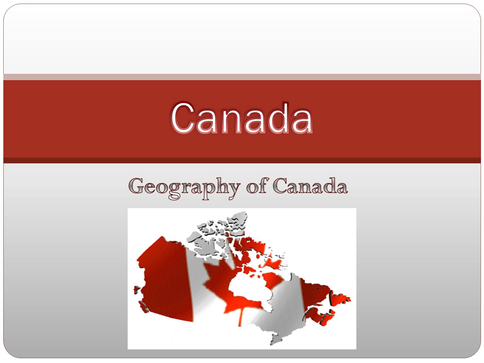 Презентація на тему «Canada» (варіант 3) - Слайд #1 Презентація на тему «Canada» (варіант 3) - Слайд #1