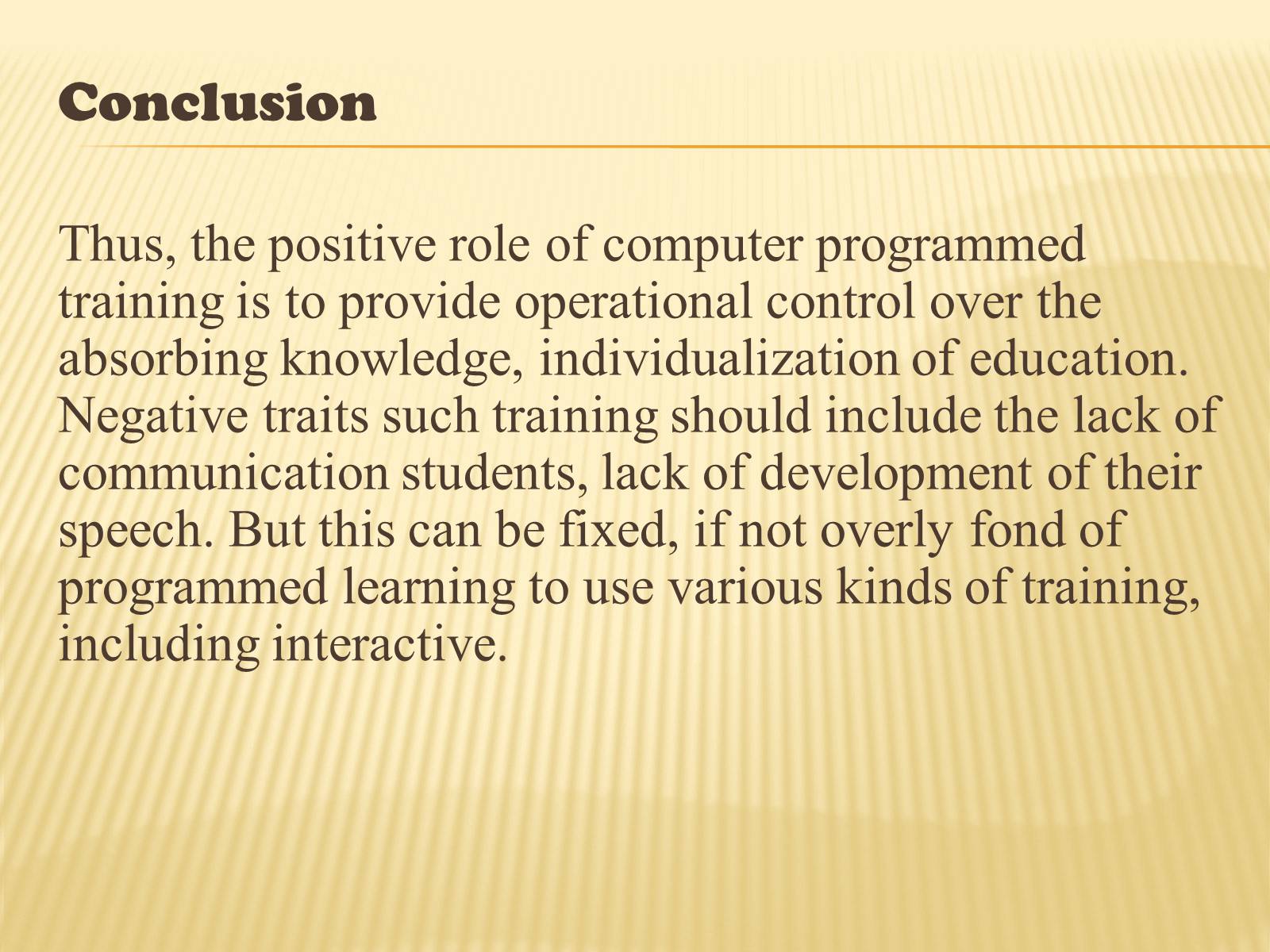 Презентація на тему «Learning with computer» - Слайд #20 Презентація на тему «Learning with computer» - Слайд #20