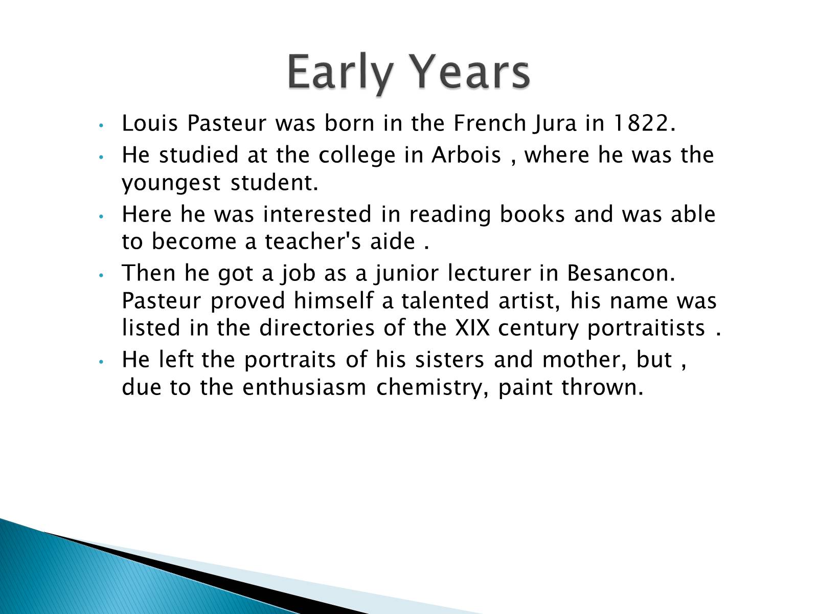 Презентація на тему «Louis Pasteur» - Слайд #3 Презентація на тему «Louis Pasteur» - Слайд #3