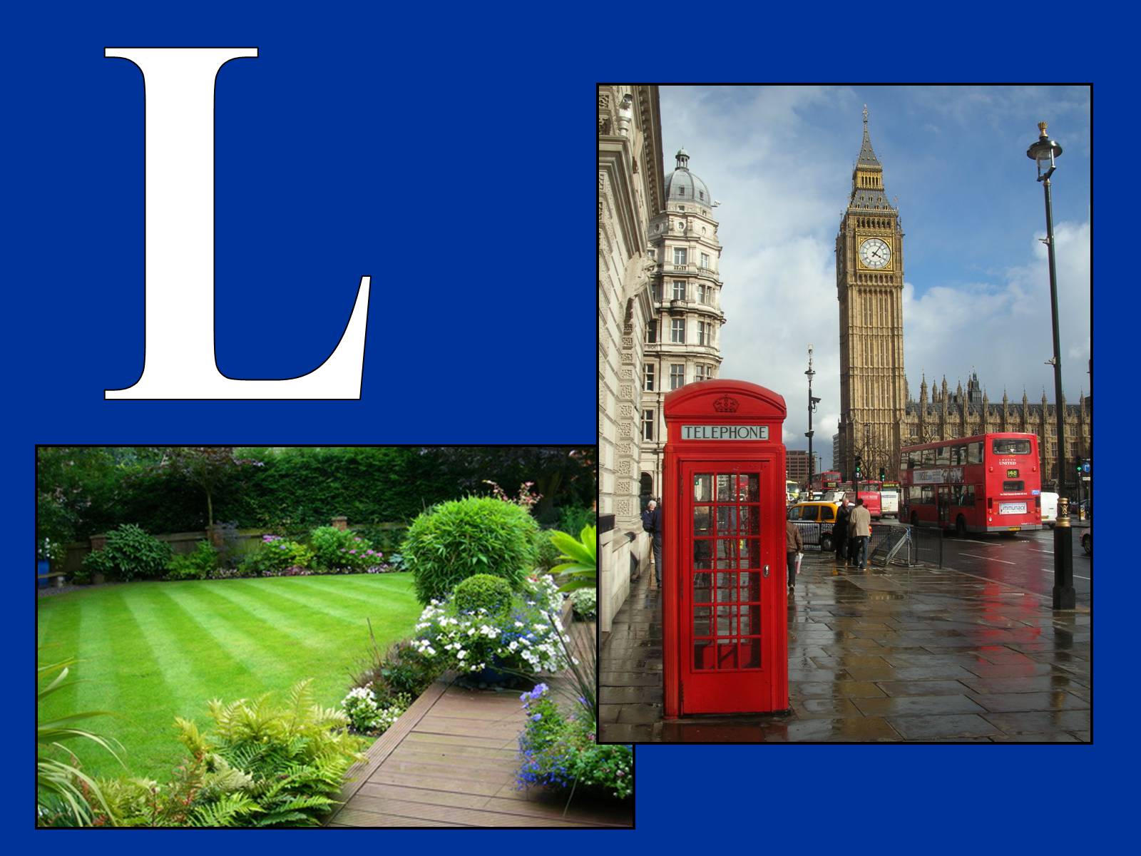 Презентація на тему «Great Britain from “A” to “Z”» - Слайд #26 Презентація на тему «Great Britain from “A” to “Z”» - Слайд #26