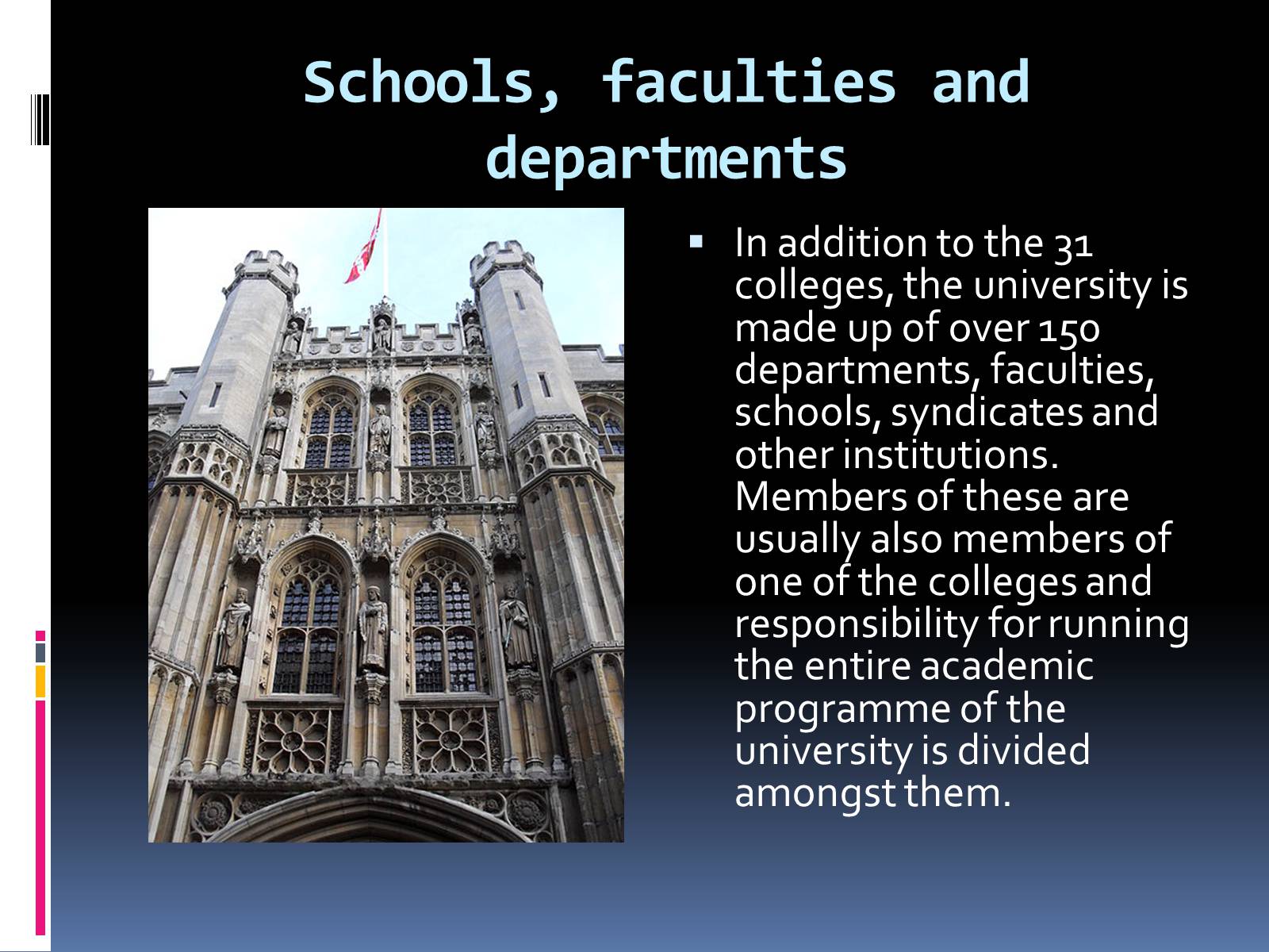 Презентація на тему «University of Cambridge» - Слайд #13 Презентація на тему «University of Cambridge» - Слайд #13