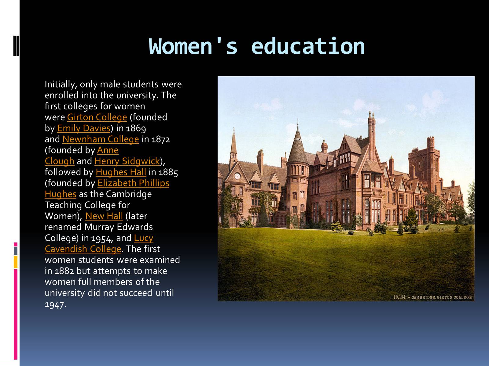 Презентація на тему «University of Cambridge» - Слайд #8 Презентація на тему «University of Cambridge» - Слайд #8