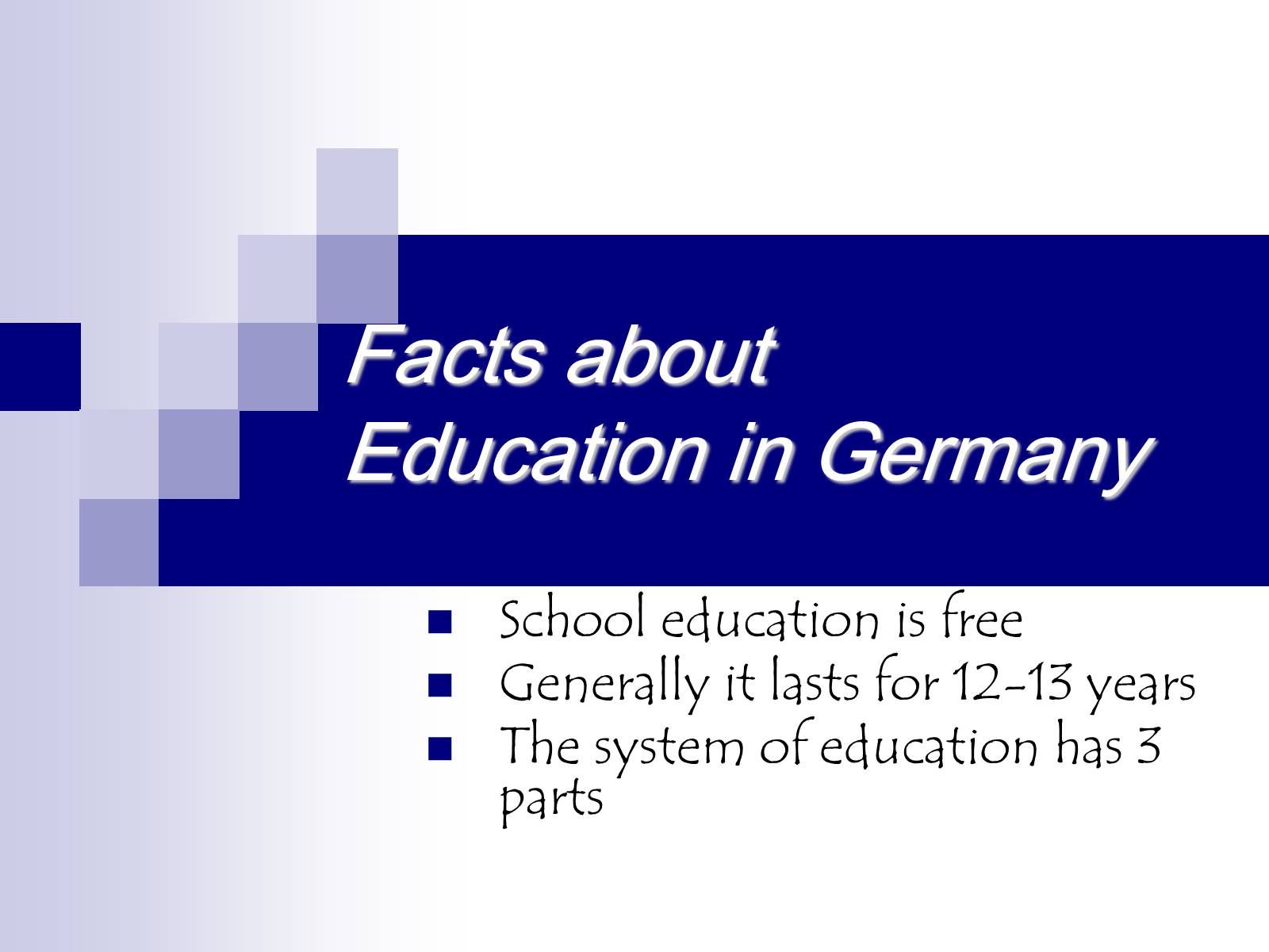 Презентація на тему «Schools & Education in England and Germany» - Слайд #2 Презентація на тему «Schools & Education in England and Germany» - Слайд #2