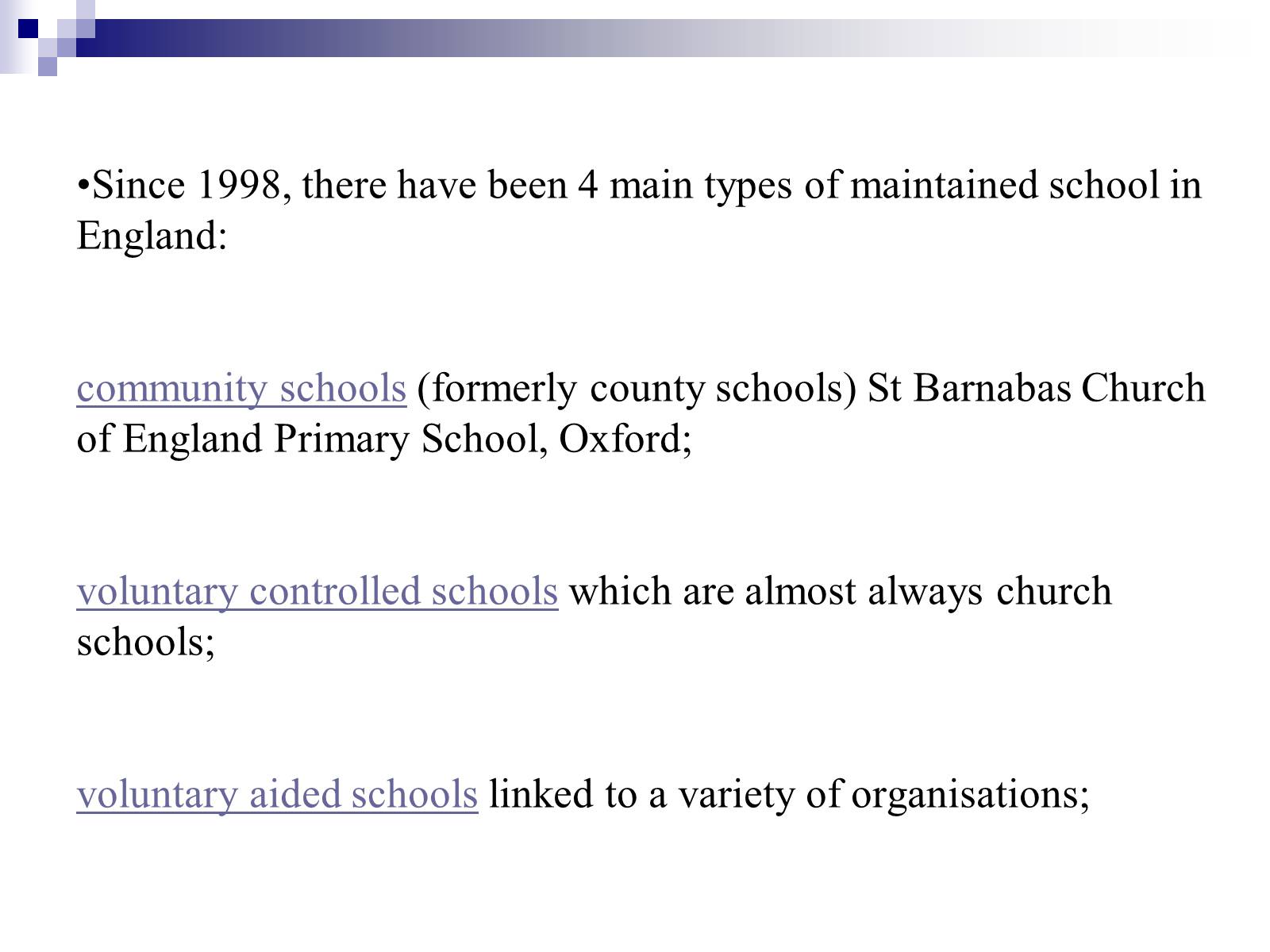 Презентація на тему «Schools & Education in England and Germany» - Слайд #8 Презентація на тему «Schools & Education in England and Germany» - Слайд #8