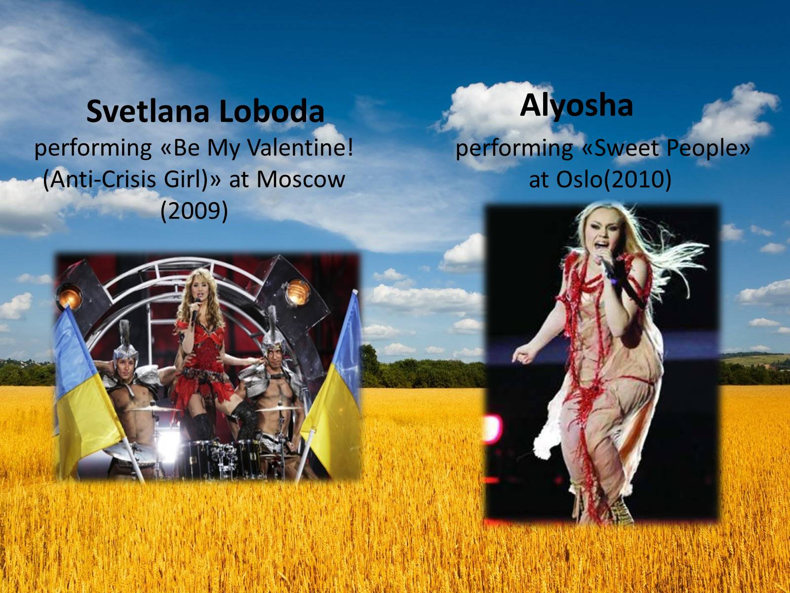 Презентація на тему «Ukraine in the Eurovision Song Contest» - Слайд #11 Презентація на тему «Ukraine in the Eurovision Song Contest» - Слайд #11