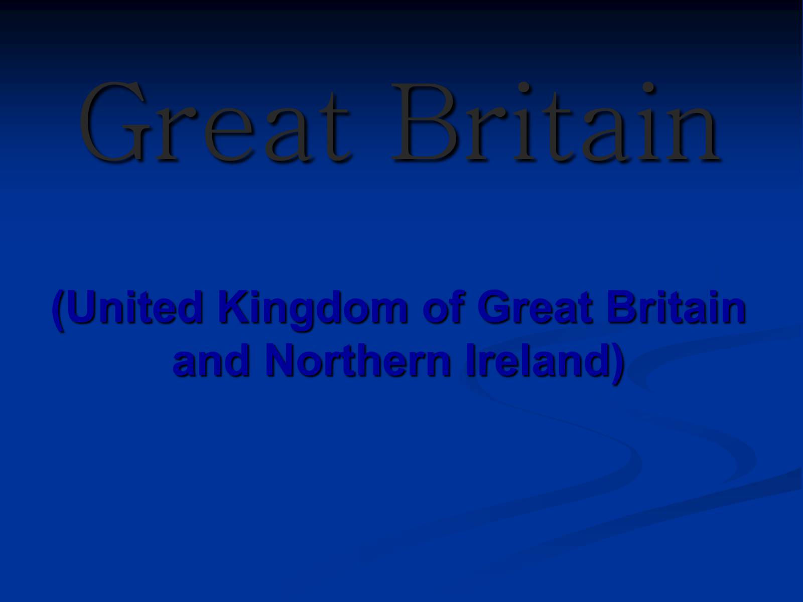 Презентація на тему «Great Britain» (варіант 4) - Слайд #1 Презентація на тему «Great Britain» (варіант 4) - Слайд #1