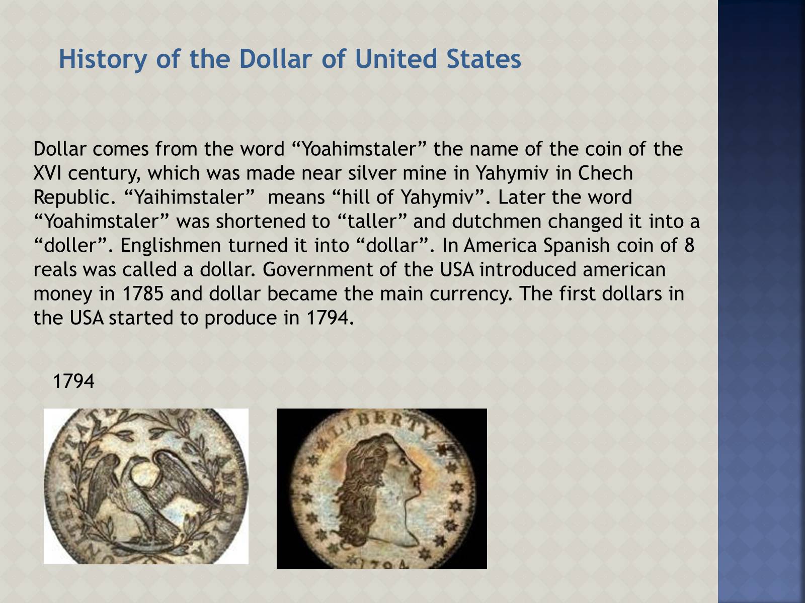 Презентація на тему «USA Dollar» - Слайд #3 Презентація на тему «USA Dollar» - Слайд #3