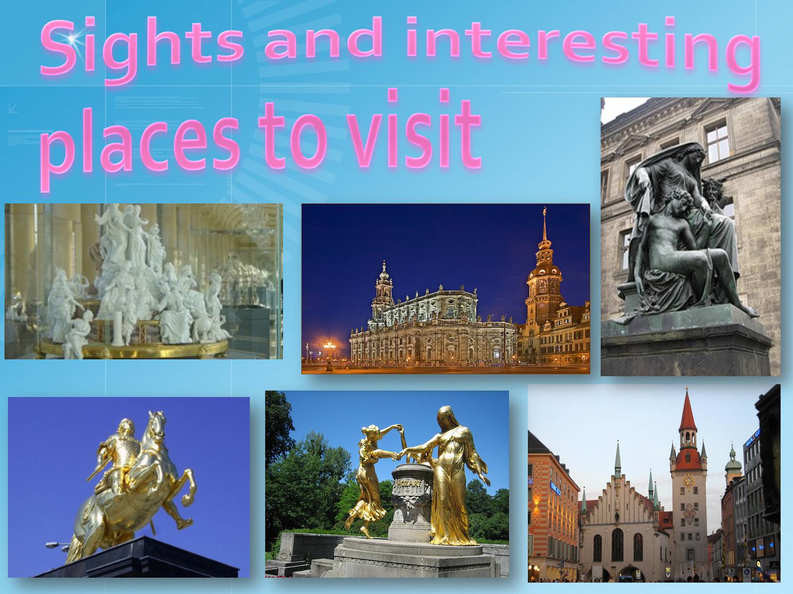 Презентація на тему «Dresden – one of the most beautiful towns in the world…» - Слайд #3 Презентація на тему «Dresden – one of the most beautiful towns in the world…» - Слайд #3