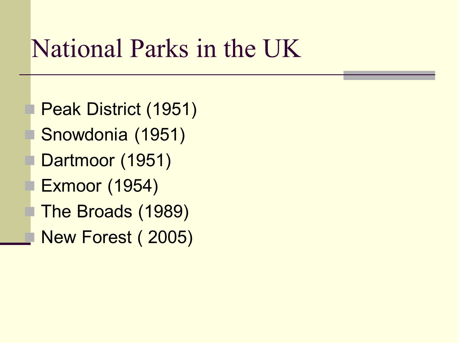 Презентація на тему «National Parks of the UK» - Слайд #4 Презентація на тему «National Parks of the UK» - Слайд #4
