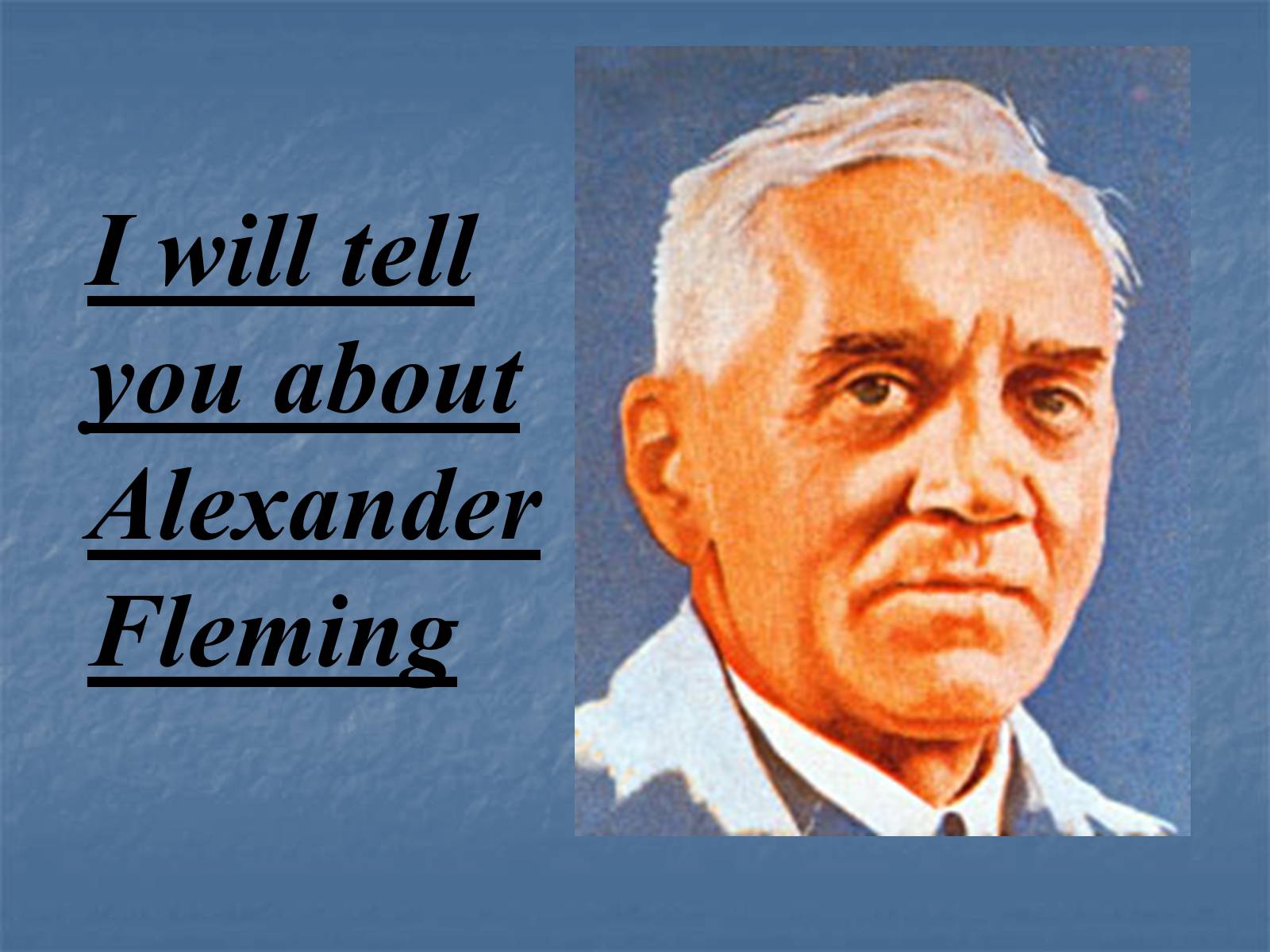 Презентація на тему «Alexander Fleming» (варіант 2) - Слайд #1 Презентація на тему «Alexander Fleming» (варіант 2) - Слайд #1