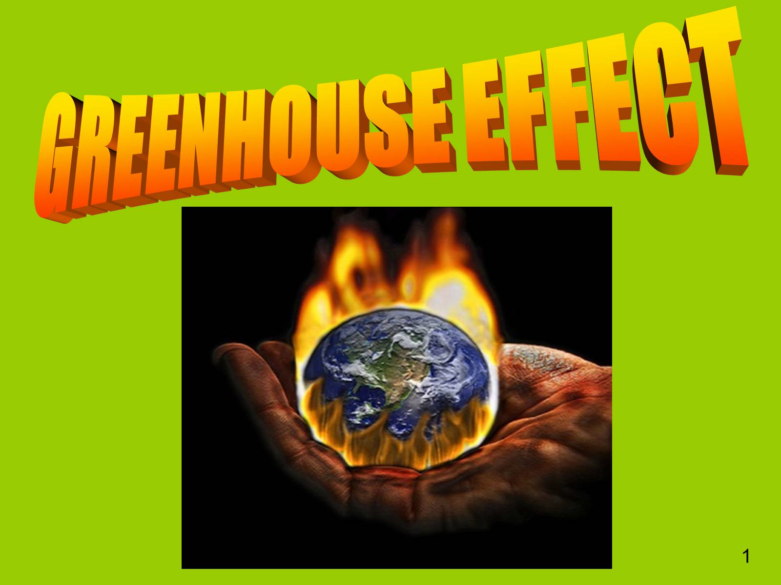 Презентація на тему «Greenhouse effect» - Слайд #1 Презентація на тему «Greenhouse effect» - Слайд #1