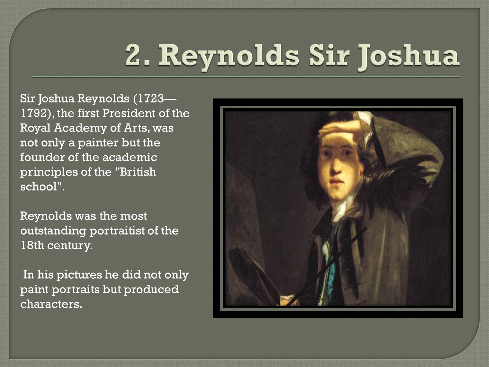 Презентація на тему «English Painters» (варіант 3) - Слайд #4 Презентація на тему «English Painters» (варіант 3) - Слайд #4