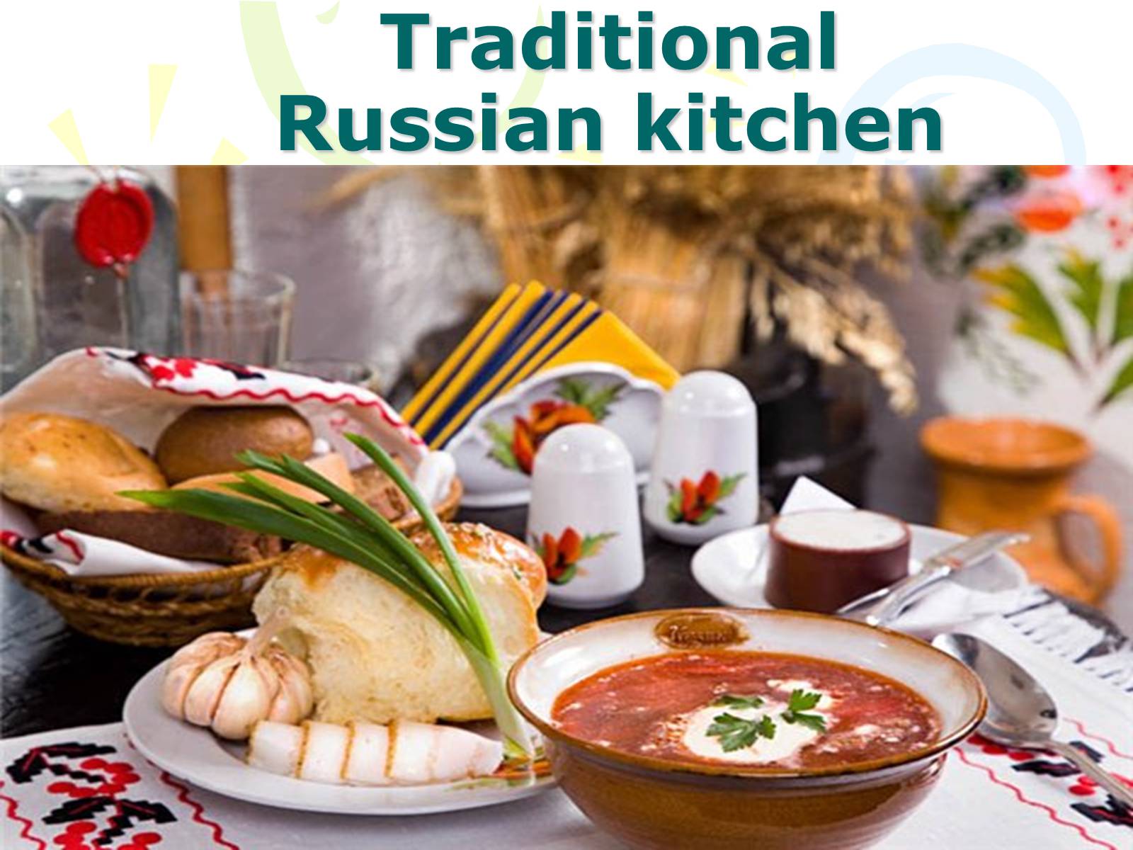 Презентація на тему «Traditional Russian kitchen» - Слайд #2 Презентація на тему «Traditional Russian kitchen» - Слайд #2