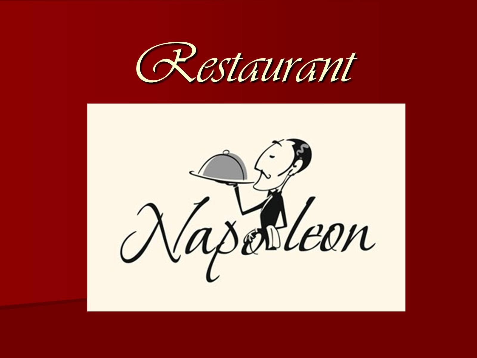 Презентація на тему «Restaurant» (варіант 2) - Слайд #1 Презентація на тему «Restaurant» (варіант 2) - Слайд #1