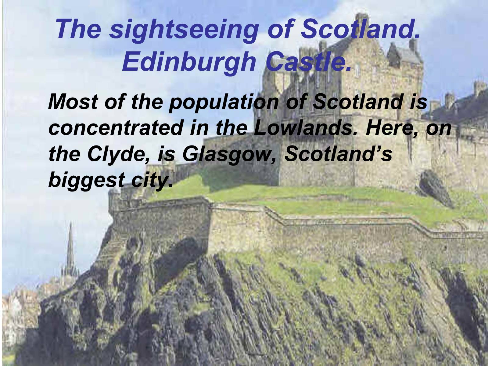 Презентація на тему «Scotland» (варіант 3) - Слайд #8 Презентація на тему «Scotland» (варіант 3) - Слайд #8