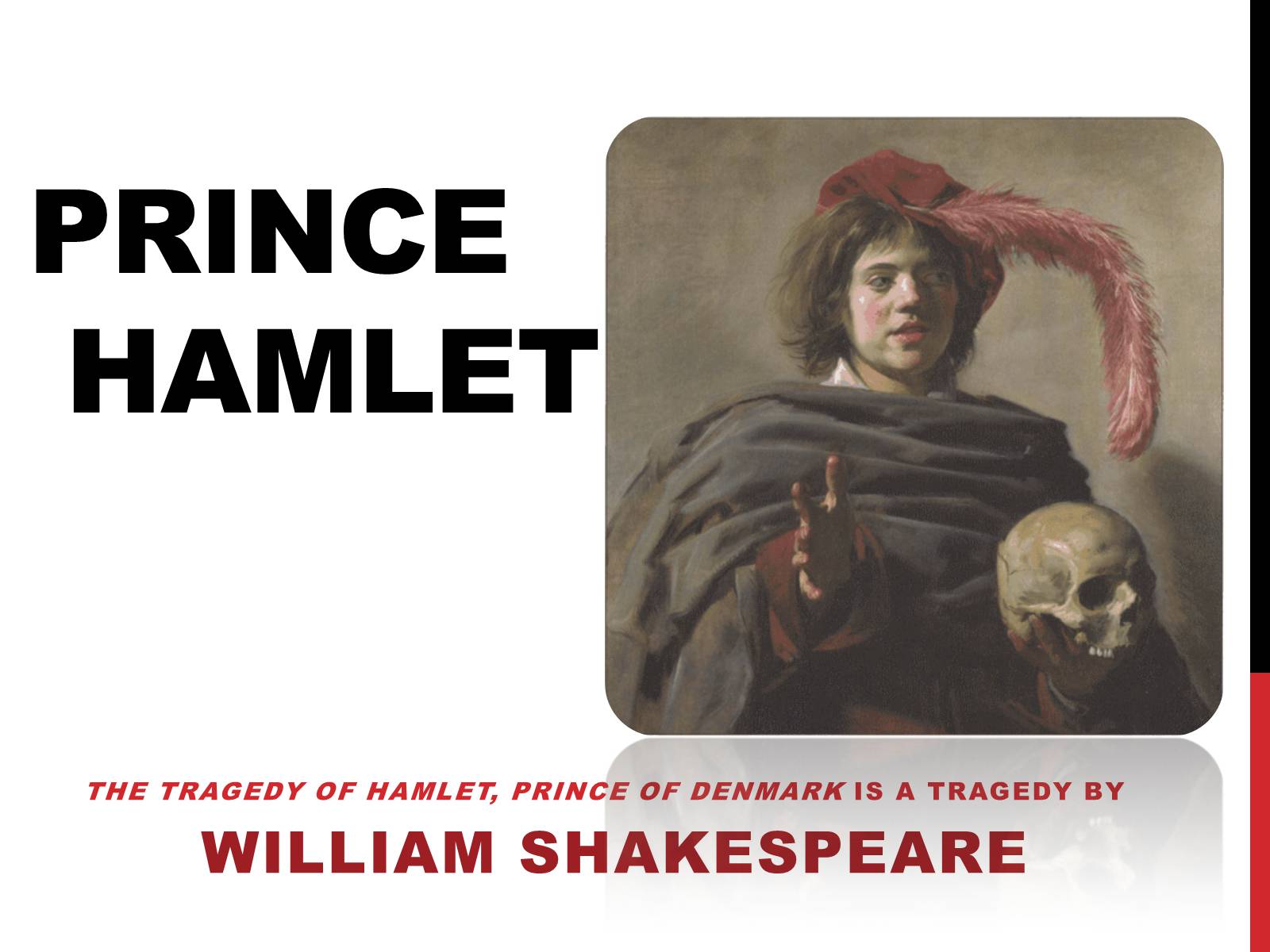 Презентація на тему «Prince Hamlet» - Слайд #1 Презентація на тему «Prince Hamlet» - Слайд #1