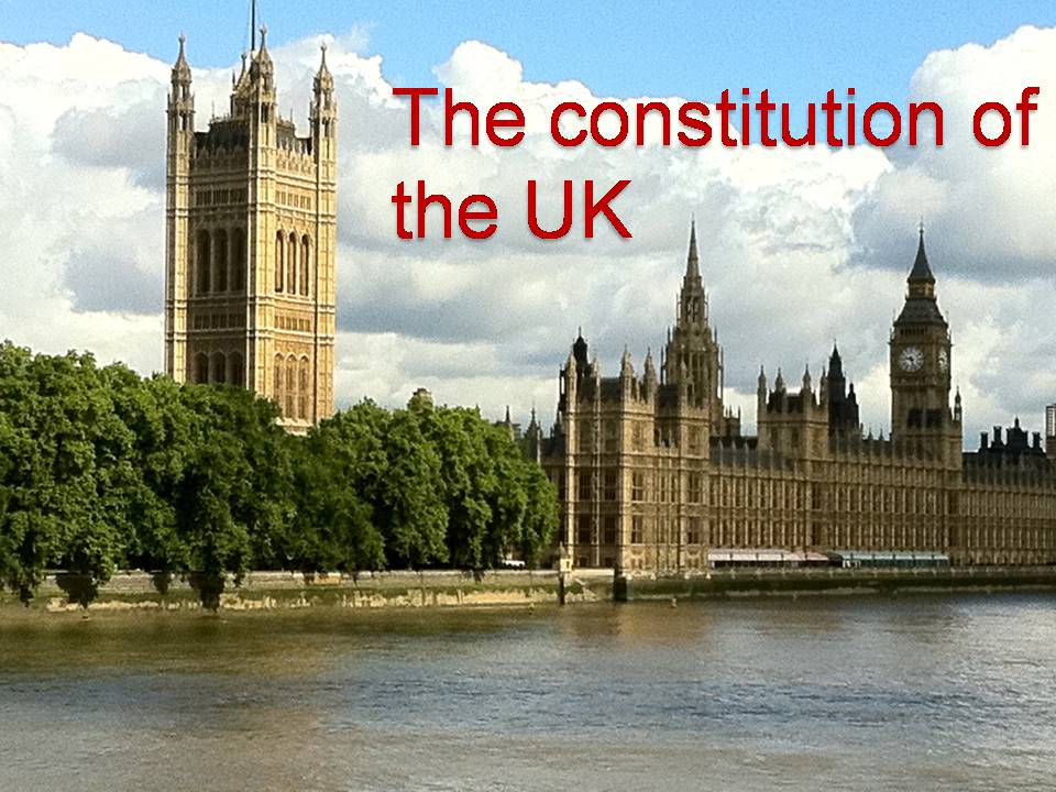 Презентація на тему «The constitution of the UK» - Слайд #1 Презентація на тему «The constitution of the UK» - Слайд #1