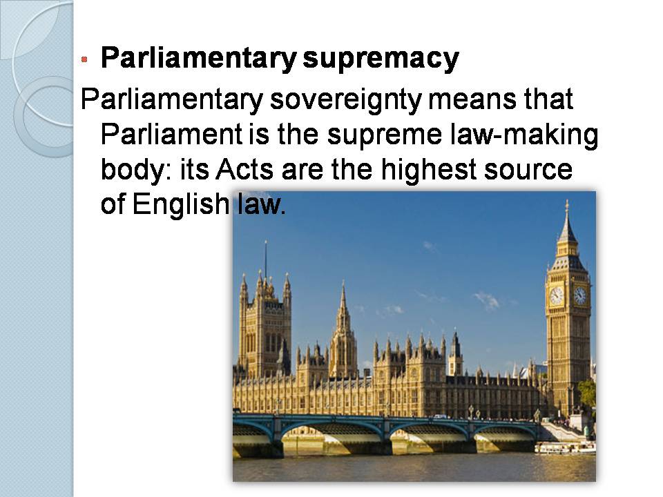 Презентація на тему «The constitution of the UK» - Слайд #4 Презентація на тему «The constitution of the UK» - Слайд #4