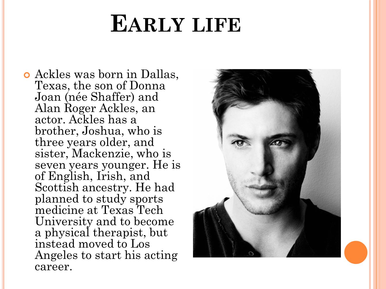 Презентація на тему «Jensen Ackles» - Слайд #3 Презентація на тему «Jensen Ackles» - Слайд #3