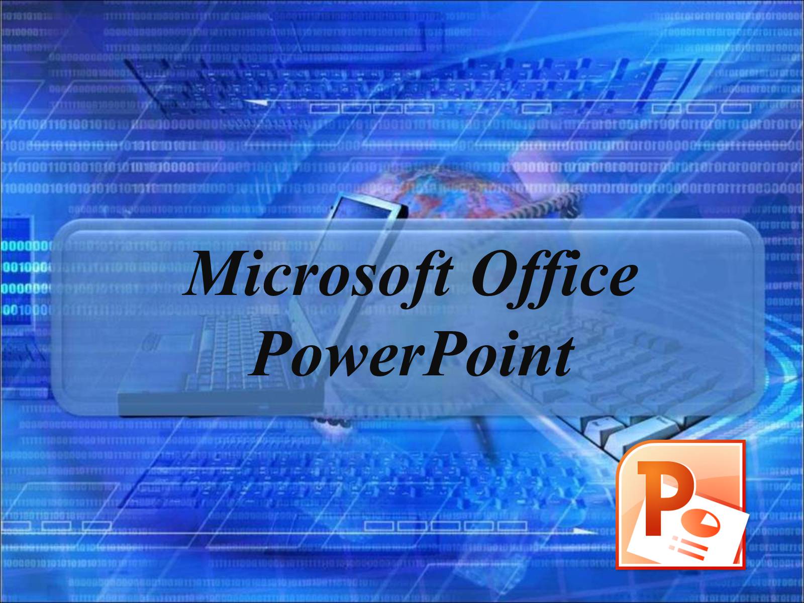 Презентація на тему «Microsoft Office PowerPoint» - Слайд #1 Презентація на тему «Microsoft Office PowerPoint» - Слайд #1