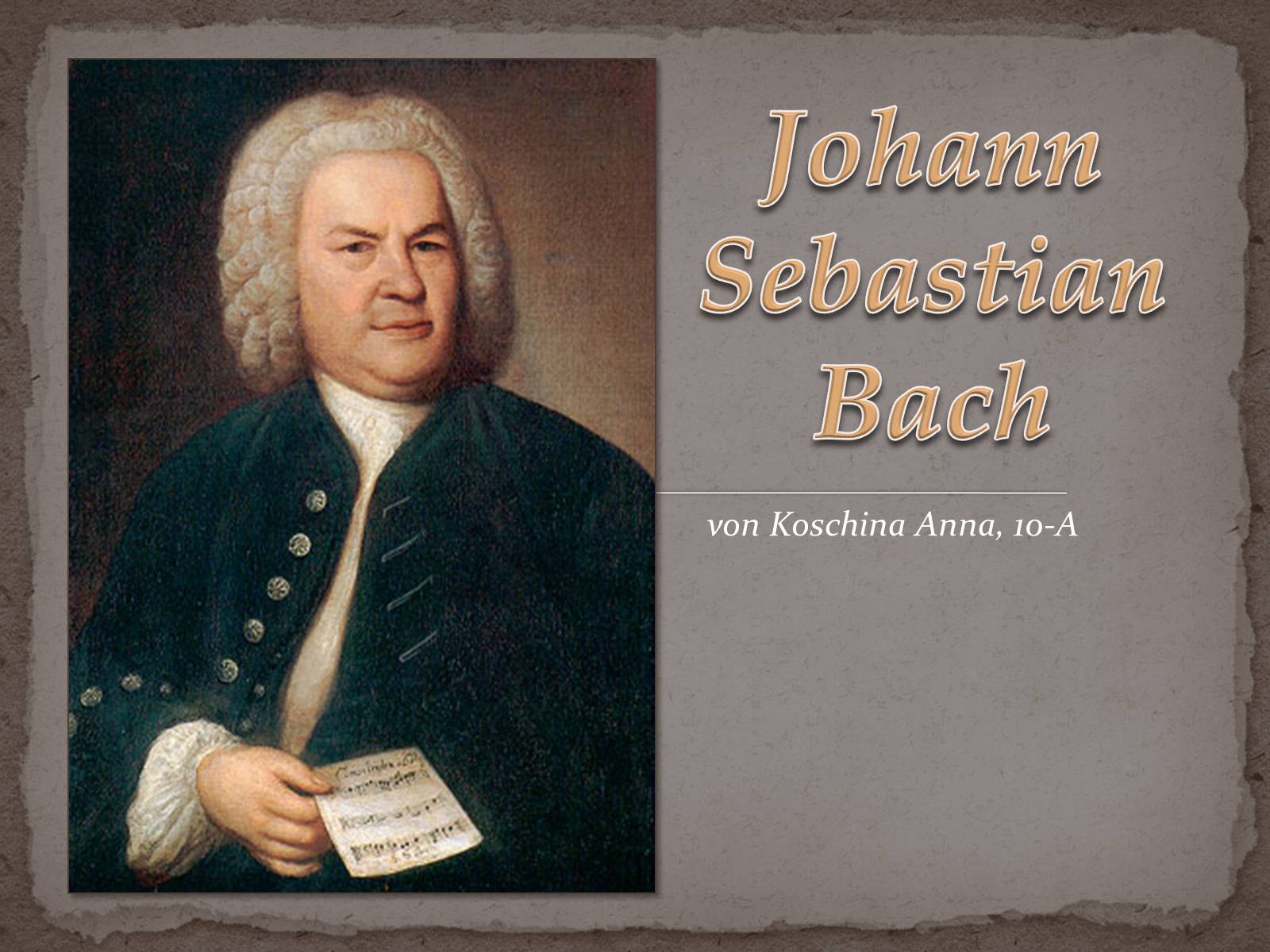 Презентація на тему «Johann Sebastian Bach» (варіант 2) - Слайд #1 Презентація на тему «Johann Sebastian Bach» (варіант 2) - Слайд #1