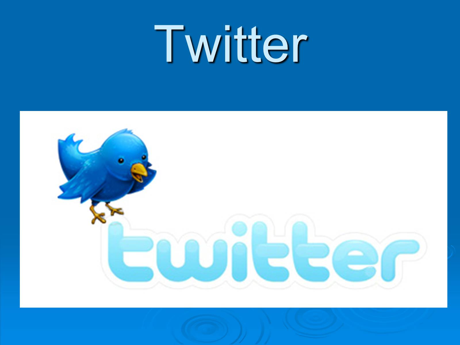 Презентація на тему «Twitter» - Слайд #2 Презентація на тему «Twitter» - Слайд #2