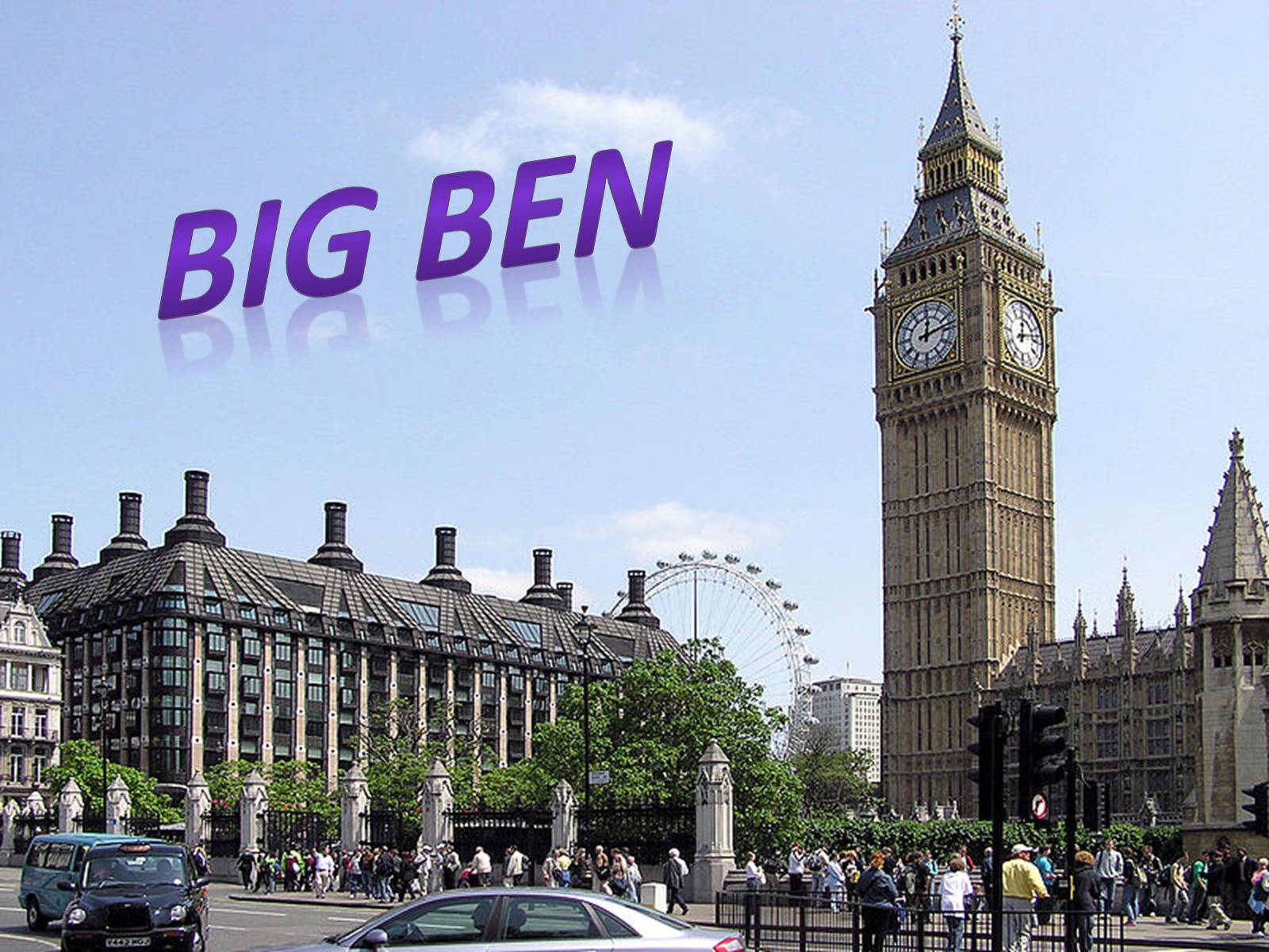 Презентація на тему «Big Ben» (варіант 3) - Слайд #1 Презентація на тему «Big Ben» (варіант 3) - Слайд #1