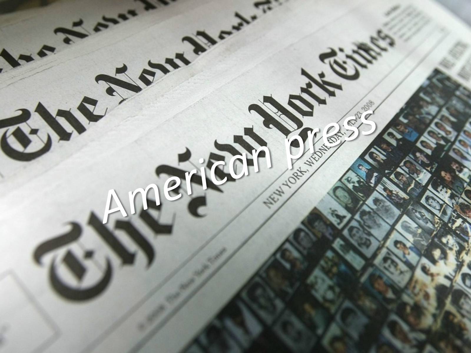 Презентація на тему «American press» - Слайд #1