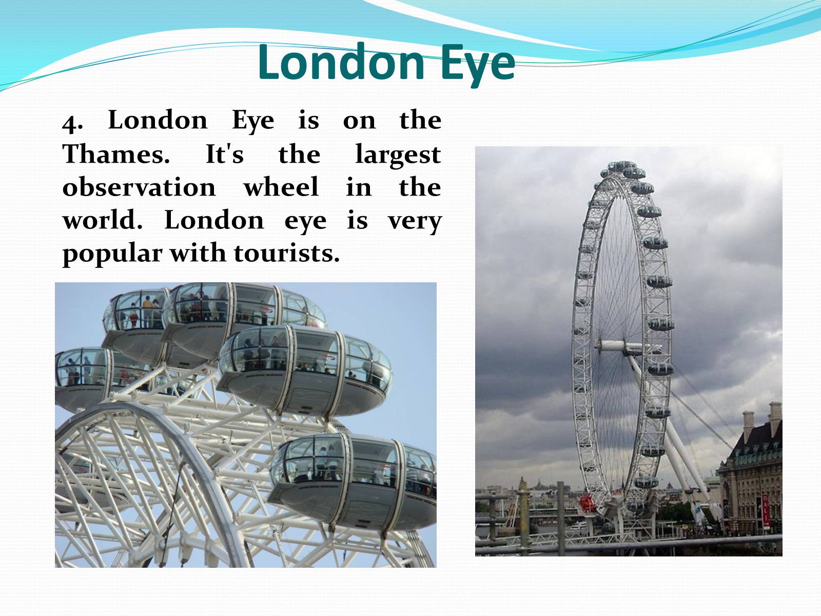 Презентація на тему «London Sights» (варіант 1) - Слайд #5 Презентація на тему «London Sights» (варіант 1) - Слайд #5