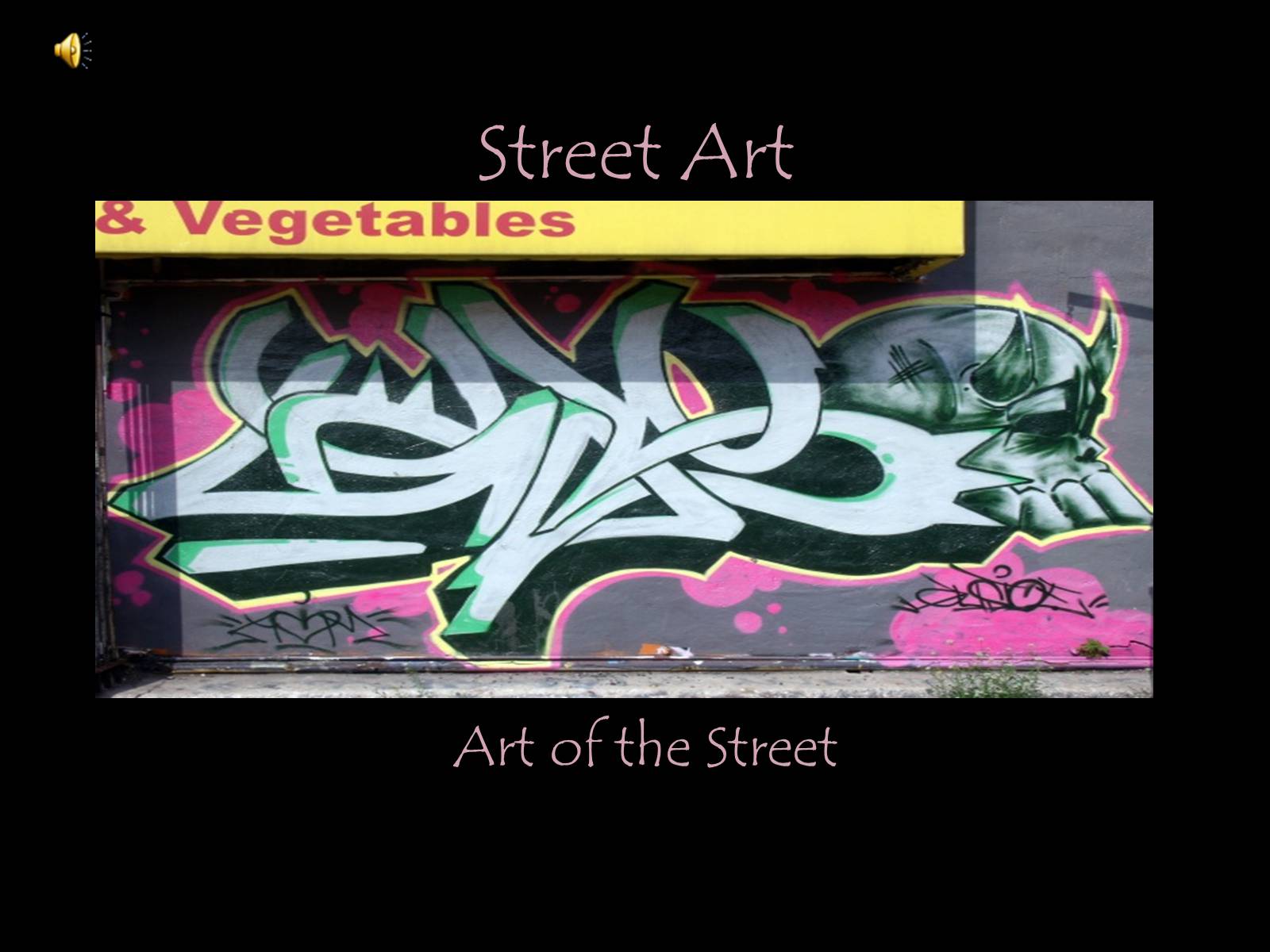 Презентація на тему «Street Art» (варіант 1) - Слайд #1 Презентація на тему «Street Art» (варіант 1) - Слайд #1