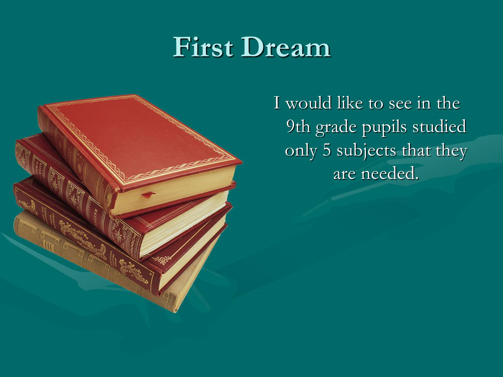 Презентація на тему «School of my dream» (варіант 2) - Слайд #2 Презентація на тему «School of my dream» (варіант 2) - Слайд #2