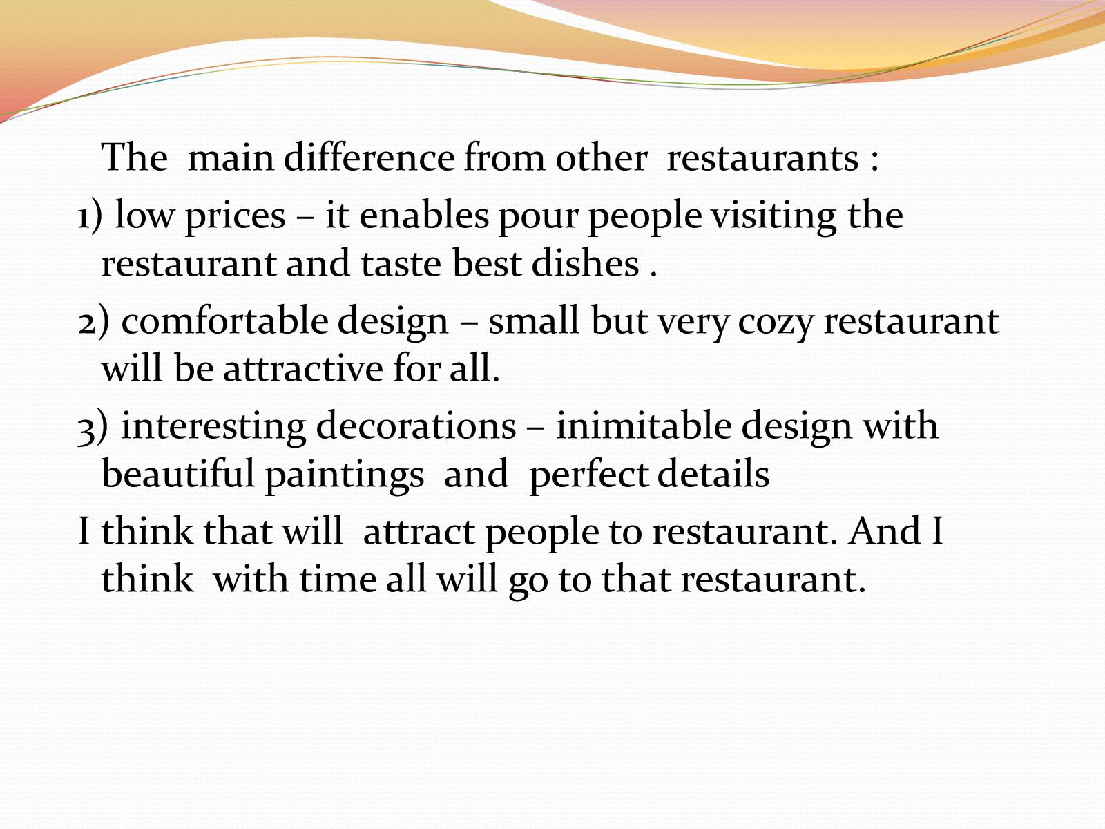 Презентація на тему «Restaurant» (варіант 1) - Слайд #11 Презентація на тему «Restaurant» (варіант 1) - Слайд #11