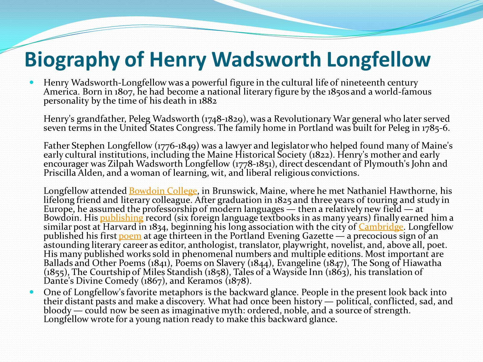 Презентація на тему «Longfellow» - Слайд #2 Презентація на тему «Longfellow» - Слайд #2
