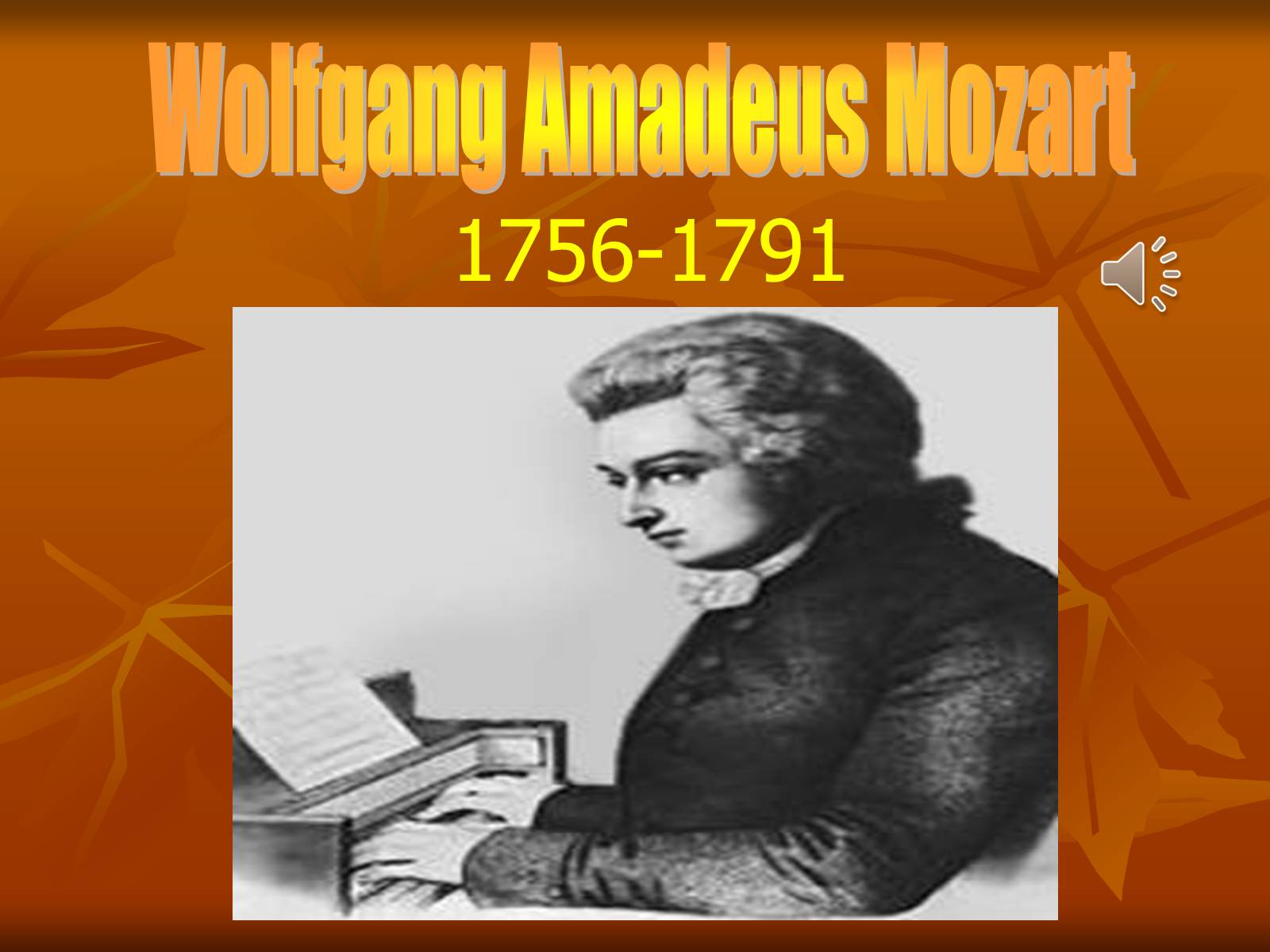 Презентація на тему «Wolfgang Amadeus Mozart» - Слайд #2 Презентація на тему «Wolfgang Amadeus Mozart» - Слайд #2