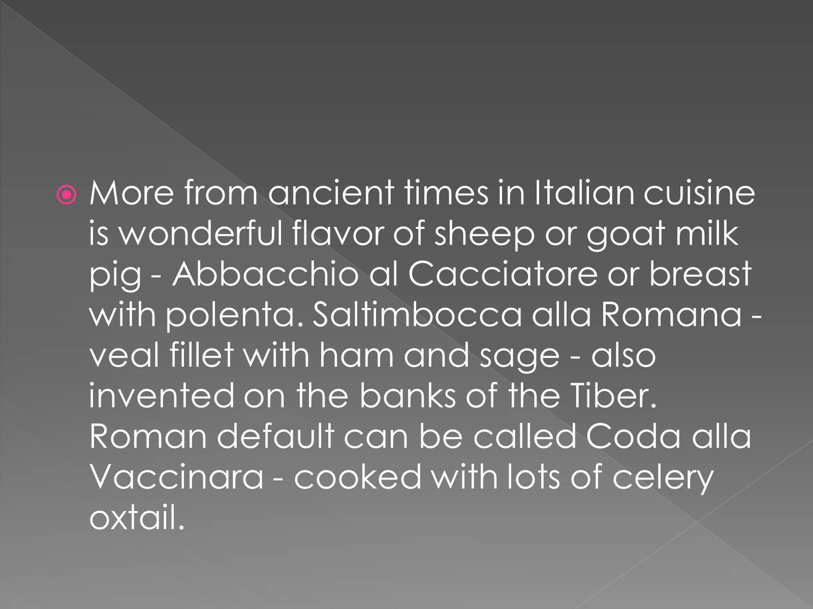 Презентація на тему «Italian Cuisine» (варіант 4) - Слайд #3 Презентація на тему «Italian Cuisine» (варіант 4) - Слайд #3
