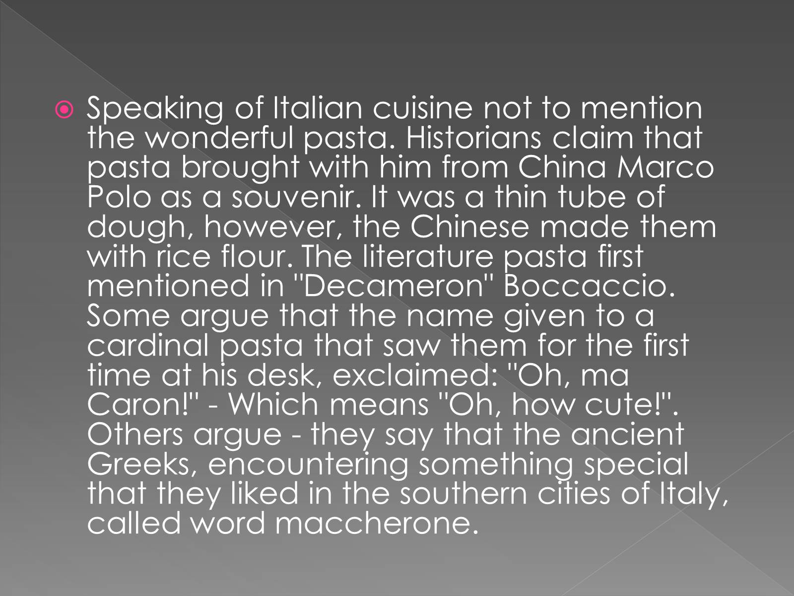 Презентація на тему «Italian Cuisine» (варіант 4) - Слайд #7 Презентація на тему «Italian Cuisine» (варіант 4) - Слайд #7