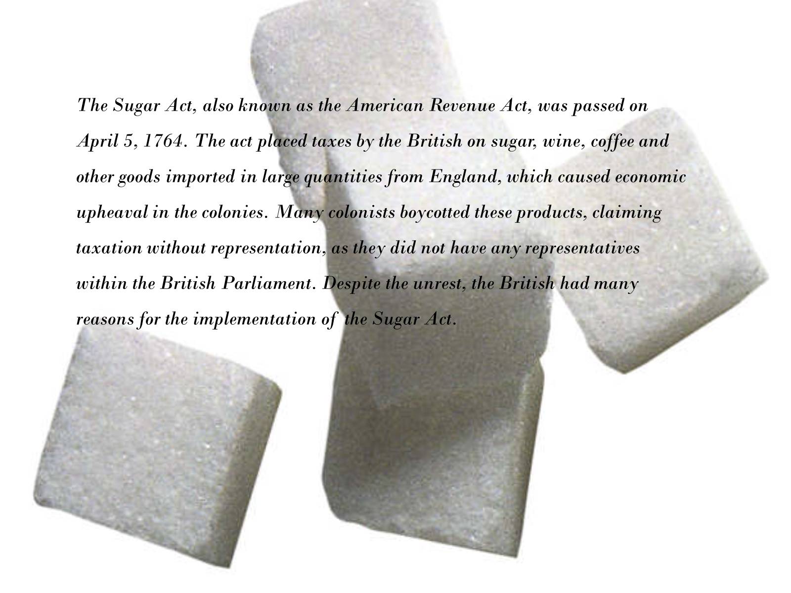 Презентація на тему «The Sugar Act in 1764» - Слайд #2 Презентація на тему «The Sugar Act in 1764» - Слайд #2
