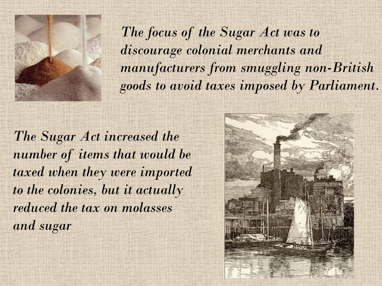 Презентація на тему «The Sugar Act in 1764» - Слайд #5 Презентація на тему «The Sugar Act in 1764» - Слайд #5