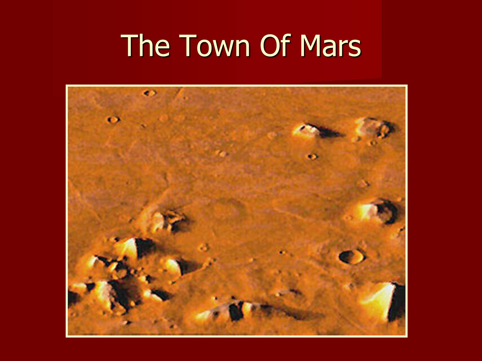 Презентація на тему «The Planet Mars» - Слайд #12 Презентація на тему «The Planet Mars» - Слайд #12