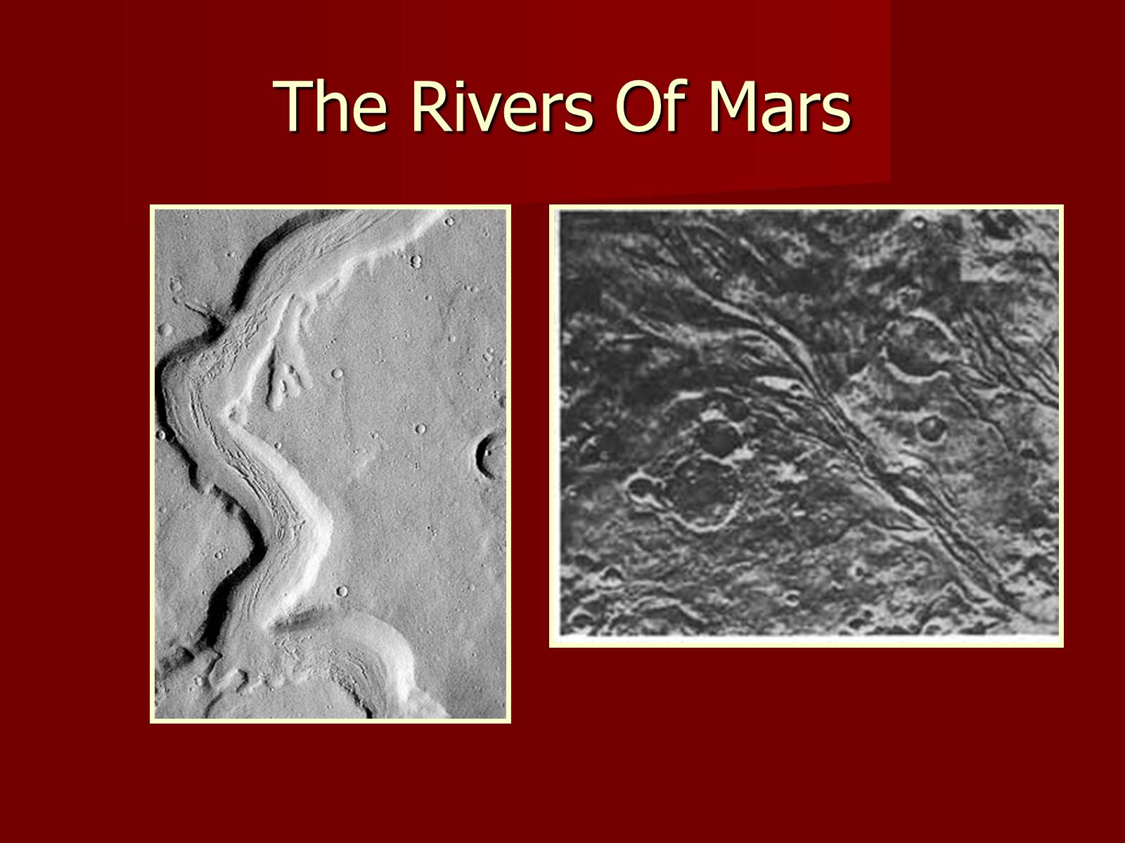 Презентація на тему «The Planet Mars» - Слайд #13 Презентація на тему «The Planet Mars» - Слайд #13