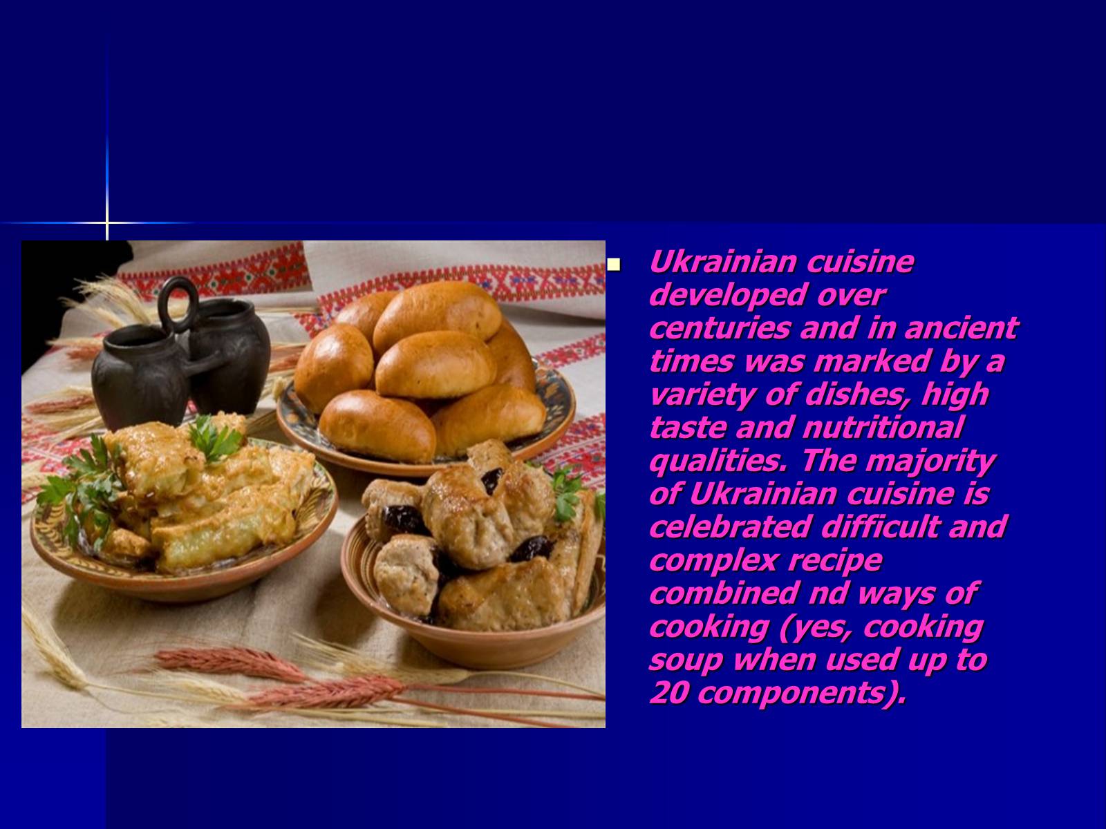 Презентація на тему «Ukrainian national cuisine» - Слайд #2 Презентація на тему «Ukrainian national cuisine» - Слайд #2